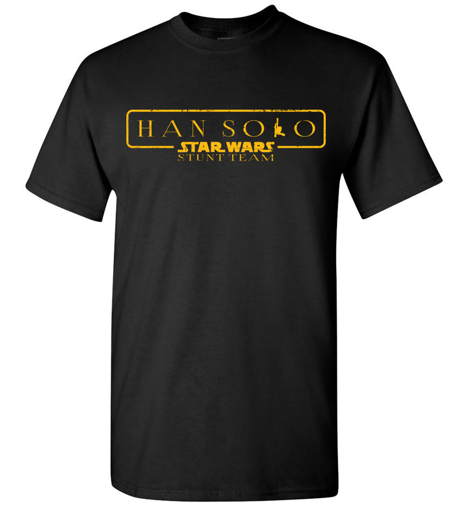 Han Solo Movie Inspired Star Wars "Stunt Team" Shirt