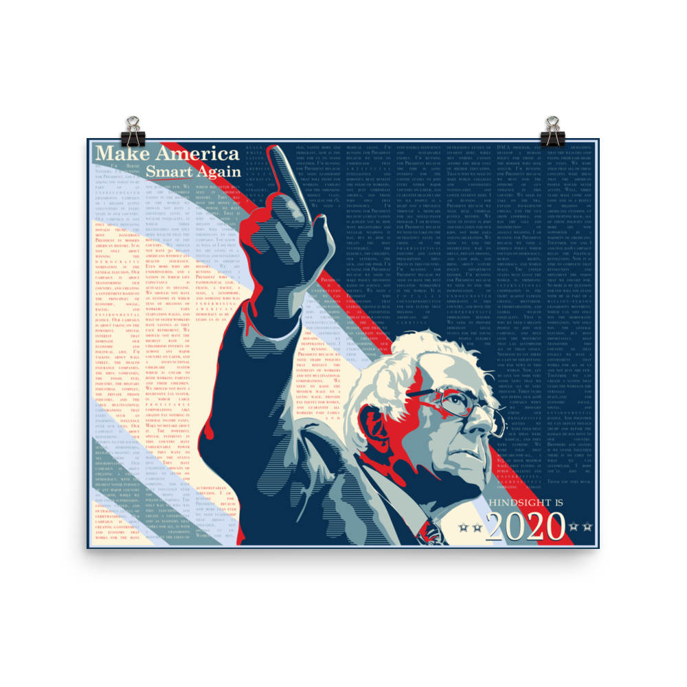Hindsight is 2020 / Make America Smart Again Bernie Sanders Poster